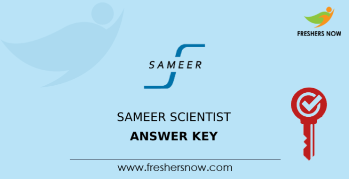 SAMEER Scientist Answer Key