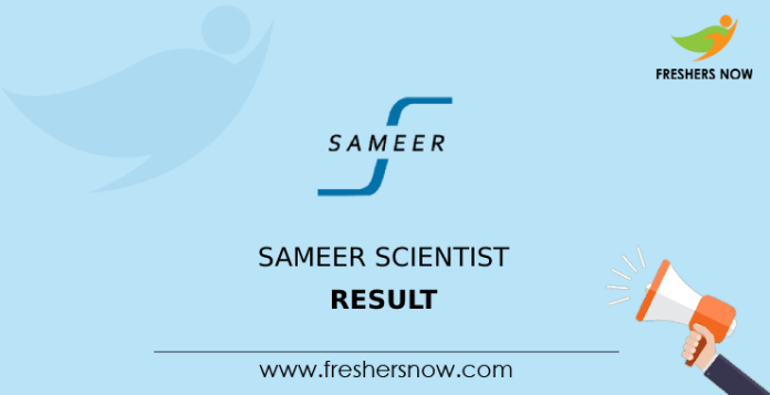 SAMEER Scientist Result