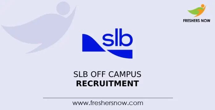 SLB Off Campus Recruitment