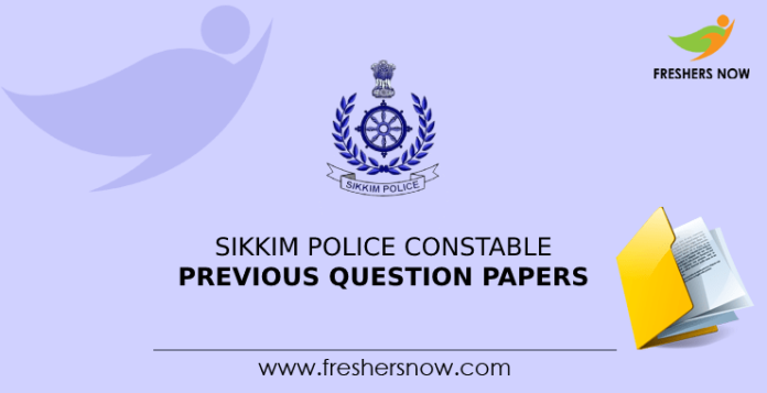 Sikkim Police Constable Previous Question Papers