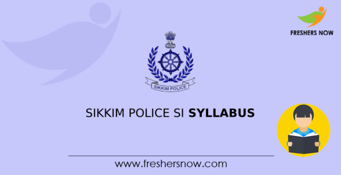 Sikkim Police SI Syllabus