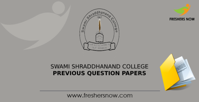 Swami Shraddhanand College Previous Question Papers