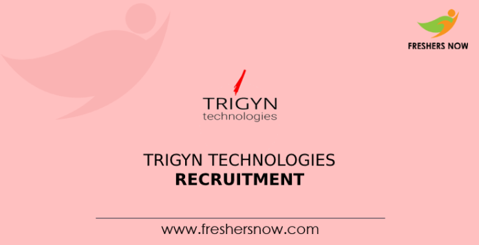 Trigyn Technologies Recruitment