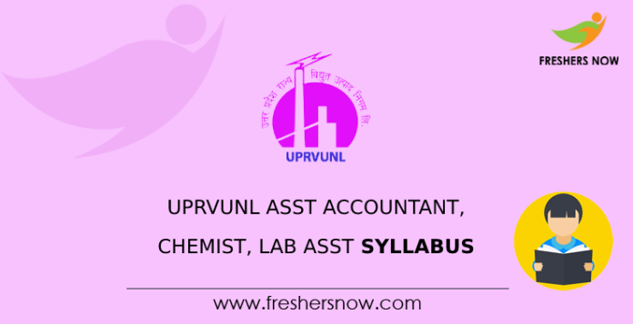 UPRVUNL Asst Accountant, Chemist, Lab Assistant Syllabus
