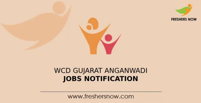 WCD Gujarat Anganwadi Jobs Notification