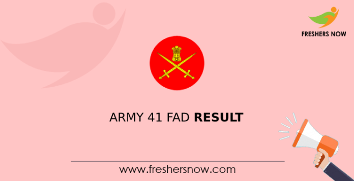 Army 41 FAD Result
