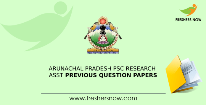 Arunachal Pradesh PSC Research Assistant Previous Question Papers