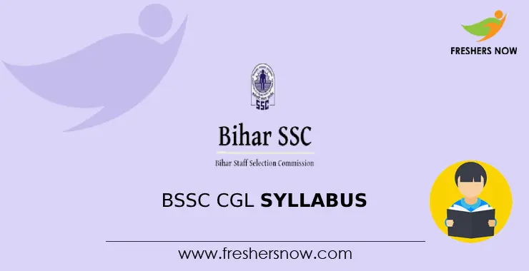 BSSC CGL Syllabus 2024 And Exam Pattern PDF (Prelims, Mains)