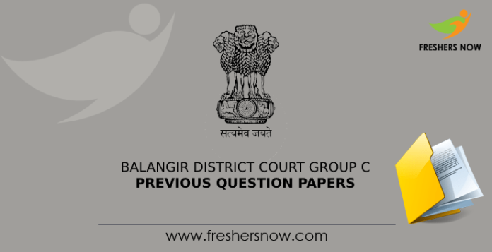 Balangir District Court Group C Previous Question Papers