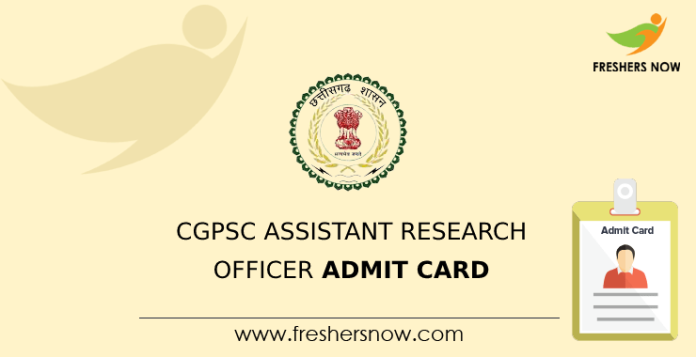 CGPSC Assistant Research Officer Admit Card