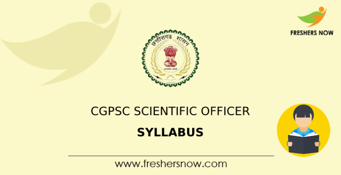 CGPSC Scientific Officer Syllabus