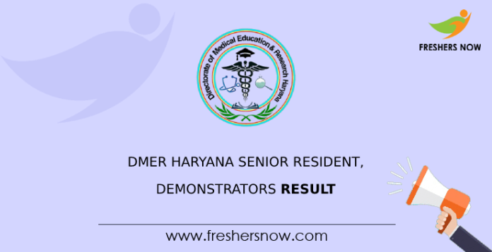 DMER Haryana Senior Resident, Demonstrators Result