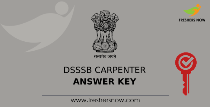DSSSB Carpenter Answer Key