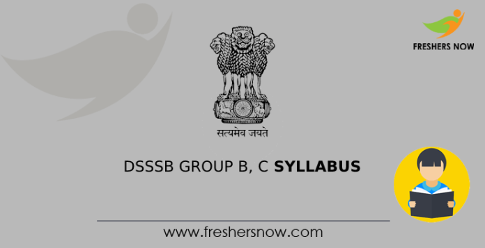 DSSSB Group B, C Syllabus