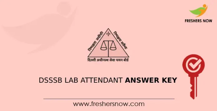 DSSSB Lab Attendant Answer Key