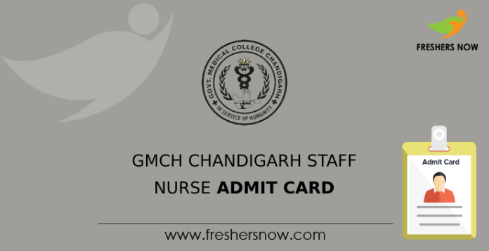 GMCH Chandigarh Staff Nurse Admit Card