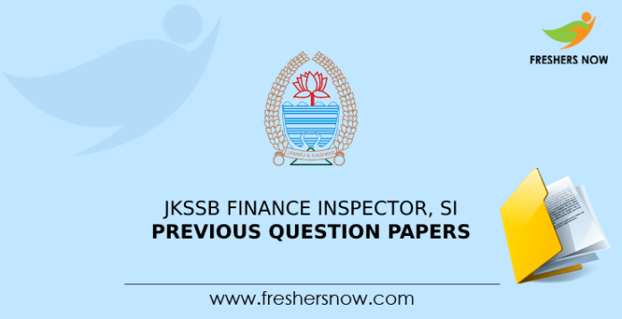 JKSSB Finance Inspector, SI Previous Question Papers