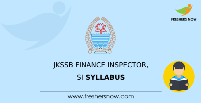 JKSSB Finance Inspector, SI Syllabus