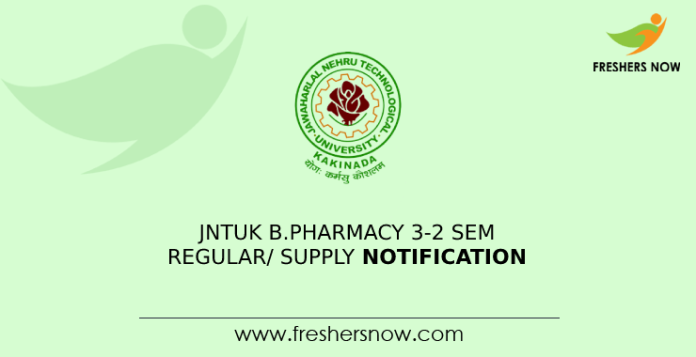JNTUK B.Pharmacy 3-2 Sem Regular_ Supply Notification