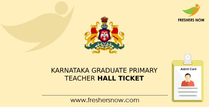 Karnataka Graduate Primary Teacher Hall Ticket