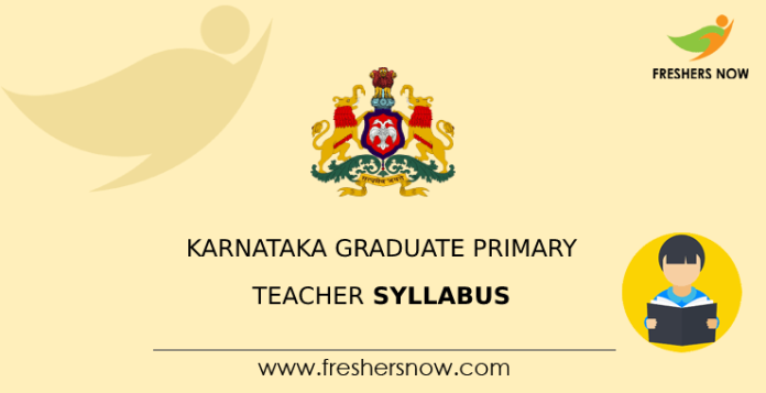 Karnataka Graduate Primary Teacher Syllabus