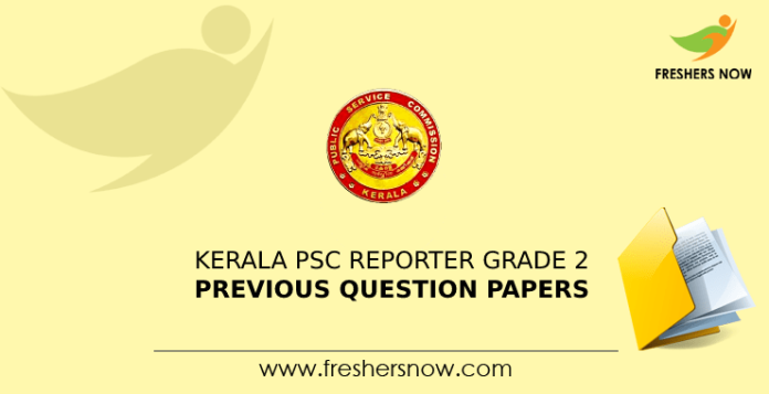 Kerala PSC Reporter Grade 2 Previous Question Papers