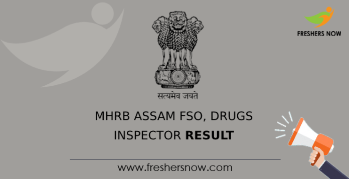 MHRB Assam FSO, Drugs Inspector Result