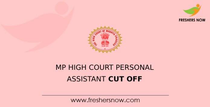 MP High Court Personal Assistant Cut Off