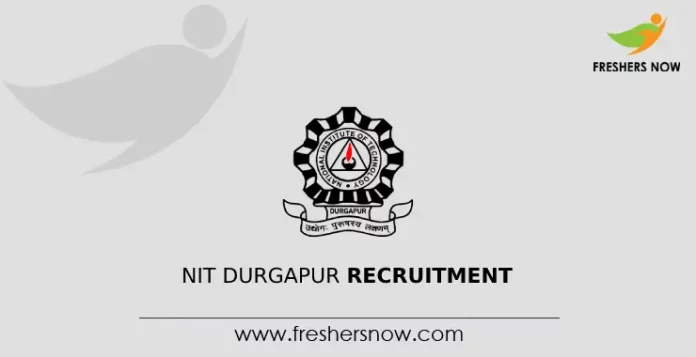 NIT Durgapur Recruitment