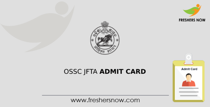 OSSC JFTA Admit Card