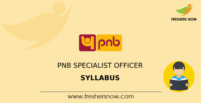 PNB Specialist Officer Syllabus