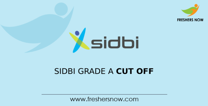 SIDBI Grade A Cut Off Marks