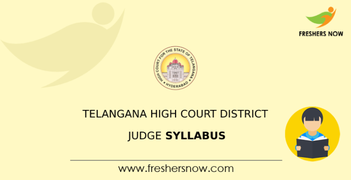 Telangana High Court District Judge Syllabus