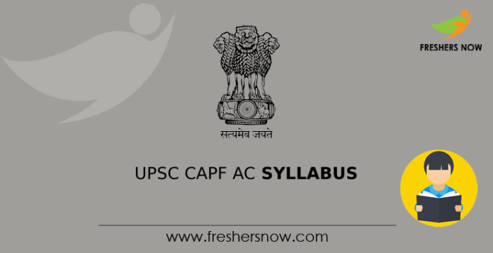 UPSC CAPF AC Syllabus