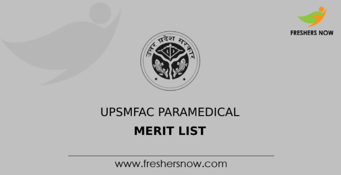 UPSMFAC Paramedical Merit List