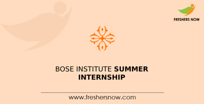 BOSE Institute Summer Internship
