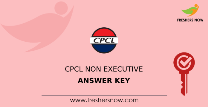 CPCL Non Executive Answer Key