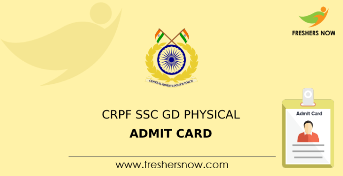 CRPF SSC GD Physical Admit Card