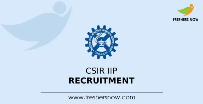 CSIR IIP Recruitment