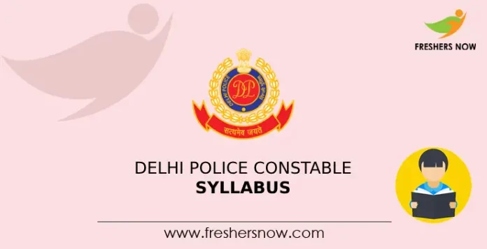 Delhi Police Constable Syllabus