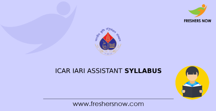 ICAR IARI Assistant Syllabus