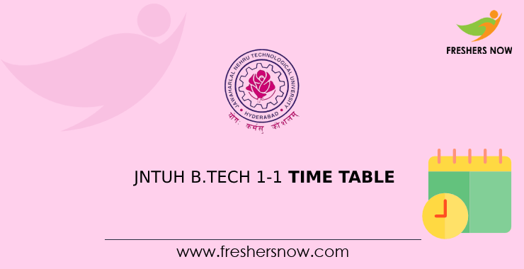 JNTUH B.Tech 1 1 Sem Time Table 2023 PDF Rescheduled