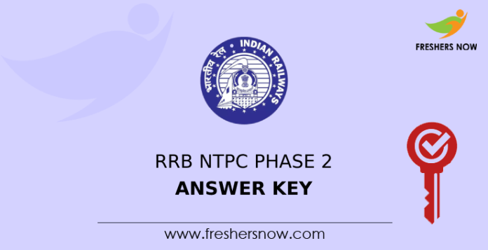 RRB NTPC Phase 2 Answer Key