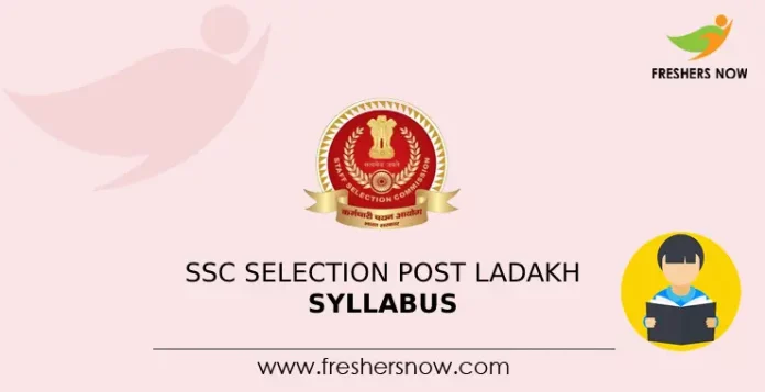 SSC Selection Post Ladakh Syllabus