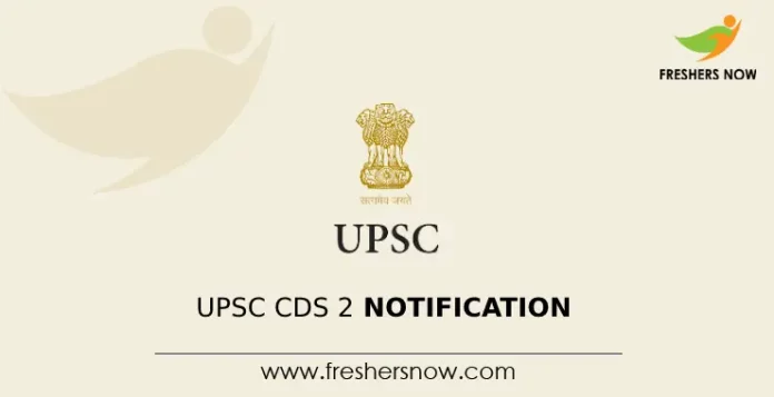 UPSC CDS 2 Notification