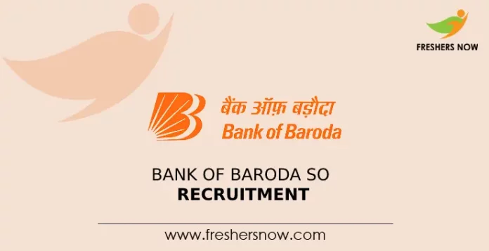 Bank of Baroda SO Recruitment