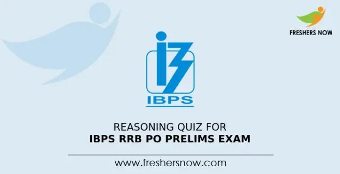 Reasoning Quiz For IBPS RRB PO Prelims Exam