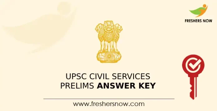 UPSC Civil Services Prelims Answer Key