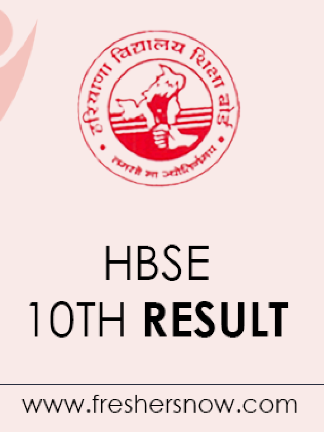 HBSE 10th Result 2022 Release Date - FreshersNow.Com