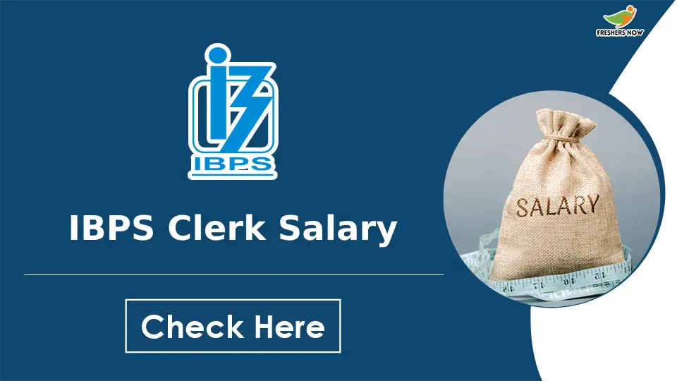 ibps-clerk-salary-2023-pay-scale-job-profile-allowances